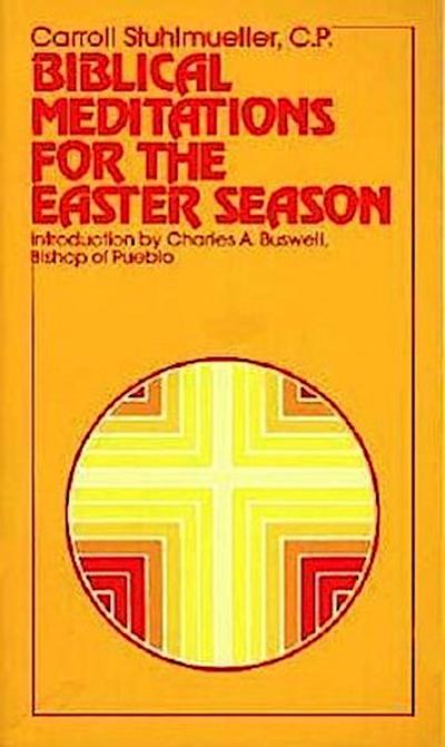 Biblical Meditations for the Easter Season