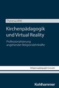 Kirchenpädagogik und Virtual Reality