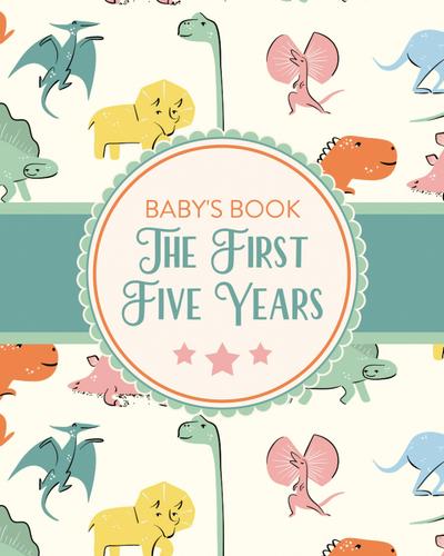 Baby’s Book The First Five Years