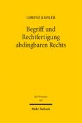 Begriff und Rechtfertigung abdingbaren Rechts
