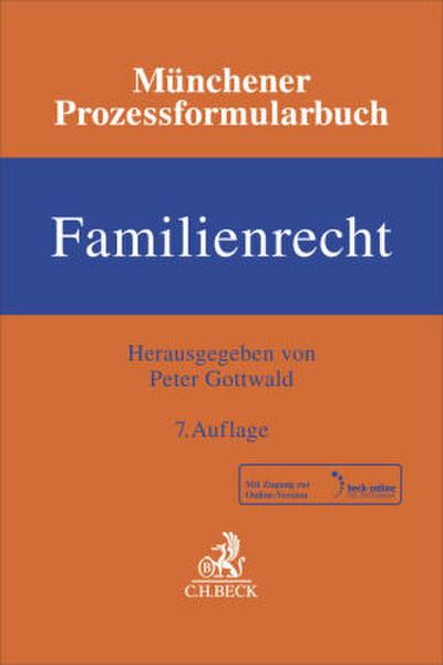 Münchener Prozessformularbuch Bd. 3: Familienrecht