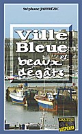 Ville bleue et beaux-dégâts