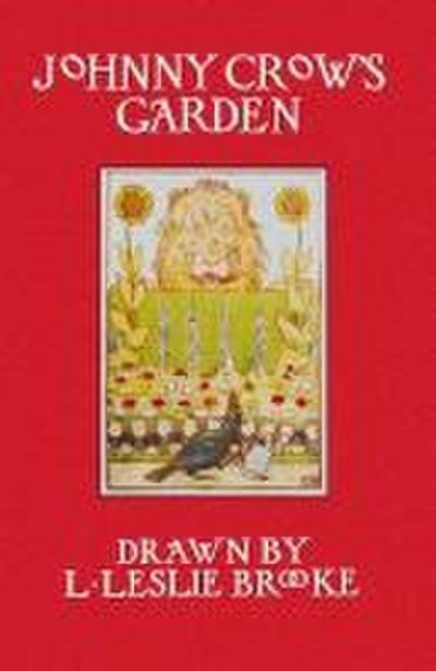 Johnny Crow’s Garden (in Color)