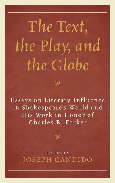 Text, the Play, and the Globe