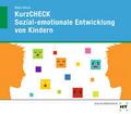KurzCHECK Sozial-emotionale Entwicklung von Kinder