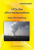 UFOS über AKW Neckarwestheim - Gerhard Gröschel