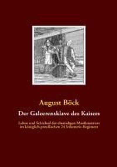 Der Galeerensklave des Kaisers