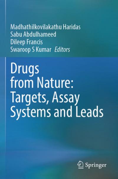 Drugs from Nature: Targets, Assay Systems and Leads