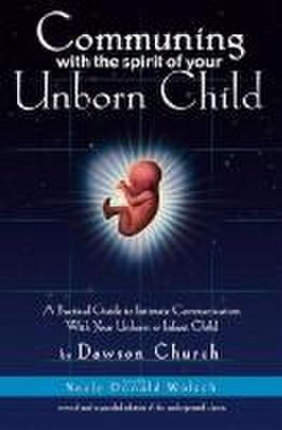 Communing with the Spirit of Your Unborn Child