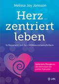 Herzzentriert leben!