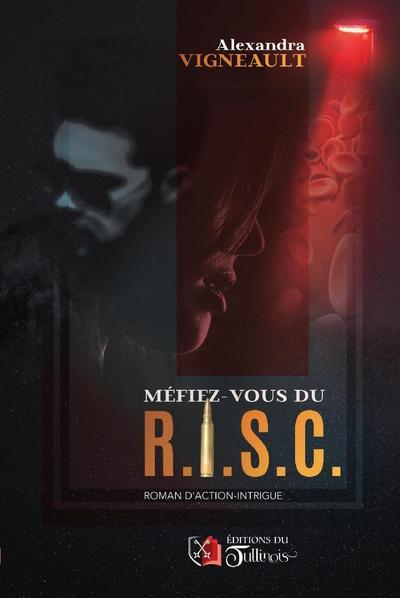 Mefiez-vous du R.I.S.C.