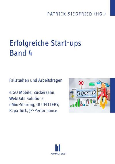 Erfolgreiche Start-ups, Band 4