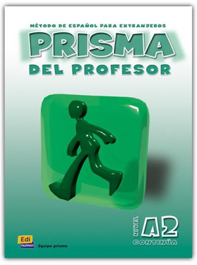 Prisma, método de español para extranjeros, nivel A2, continúa. Libro del profesor