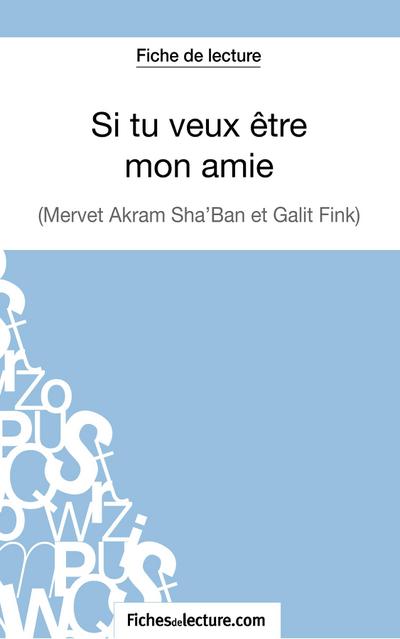 Si tu veux être mon amie de Galit Fink et Mervet Akram Sha’ban (Fiche de lecture)