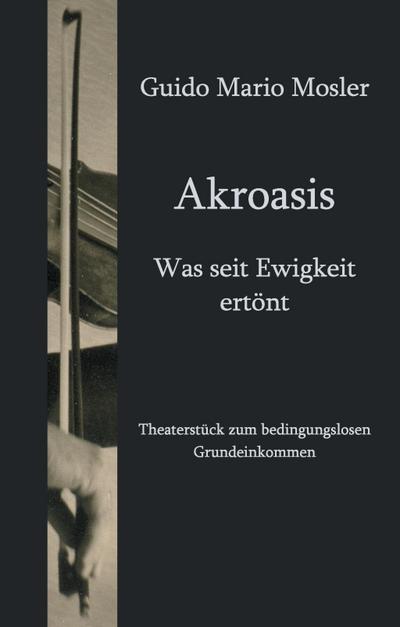 Mosler, G: Akroasis