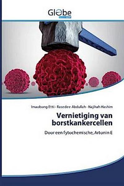 Vernietiging van borstkankercellen
