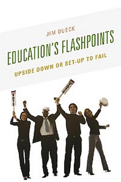 Education’s Flashpoints