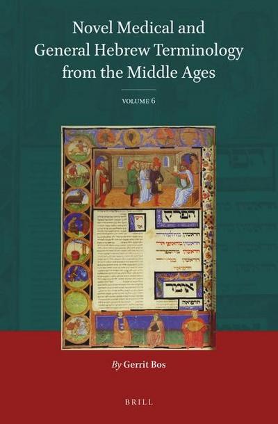 Novel Medical and General Hebrew Terminology from the Middle Ages