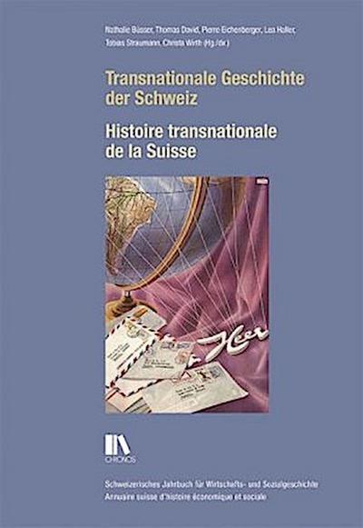 Transnationale Geschichte der Schweiz / Histoire transnationale de la Suisse