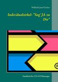 Individualzirkel: "Sag’ JA zu Dir"