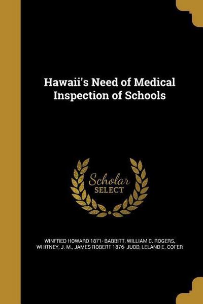 Hawaii’s Need of Medical Inspection of Schools