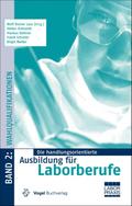 Die handlungsorientierte Ausbildung für Laborberufe / Wahlqualifikationen