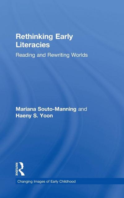 Rethinking Early Literacies