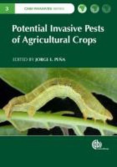 Potential Invasive Pests of Agricultural Crops