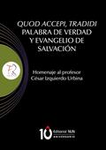 Quod accepi, tradidi Palabra de verdad y evangelio de salvación