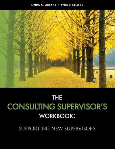The Consulting Supervisor’s Workbook