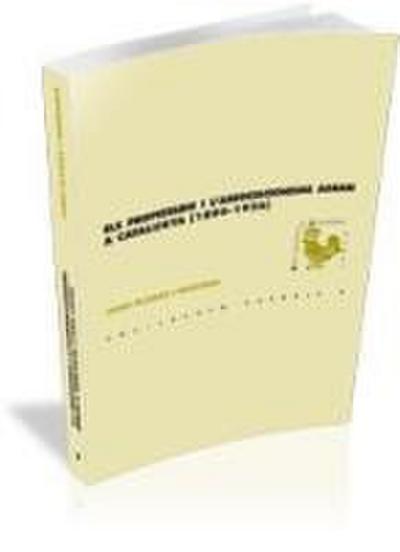 Els propietaris i l’associacionisme agrari a Catalunya (1890-1936)