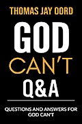 Questions and Answers for God Can’t