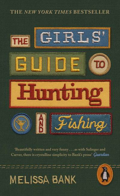 The Girls’ Guide to Hunting and Fishing
