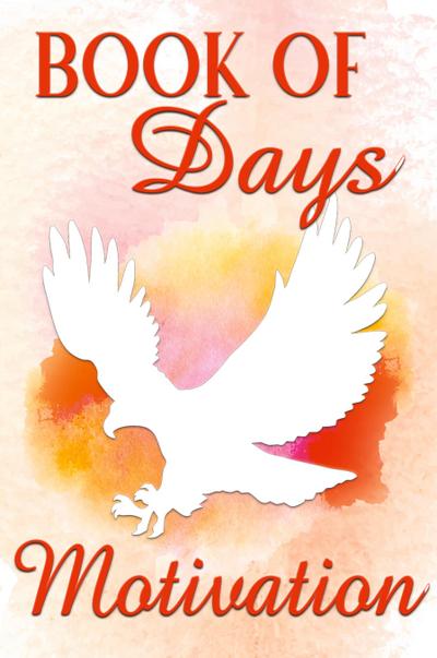 Book Of Days Motivation