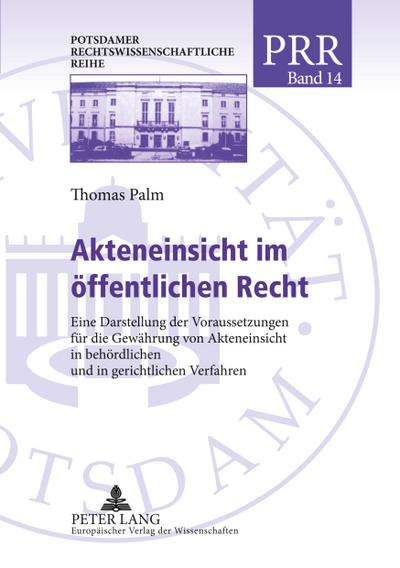 Akteneinsicht im öffentlichen Recht