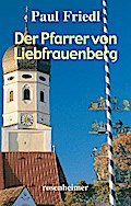 Der Pfarrer von Liebfrauenberg