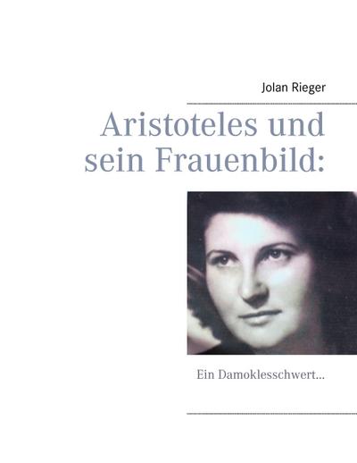 Aristoteles und sein Frauenbild:
