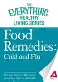 Food Remedies - Cold and Flu - Adams Media