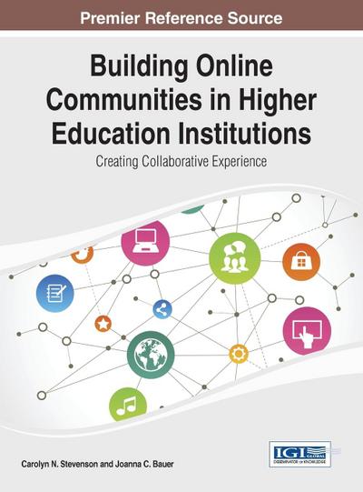 Building Online Communities in Higher Education Institutions