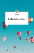 Ballast abwerfen! Life is a Story - story.one