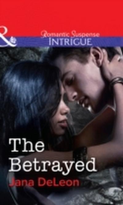 Betrayed (Mills & Boon Intrigue) (Mystere Parish: Family Inheritance, Book 2)