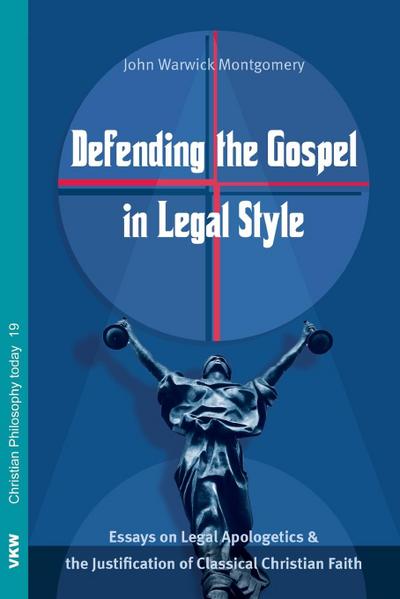 Defending the Gospel in Legal Style