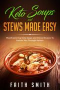 Keto Soups And Stews Made Easy