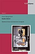 Dada-Zurich: Asthetische Theorie der historischen Avantgarde Horst Bergmeier Author