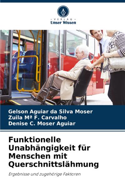Funktionelle Unabhängigkeit für Menschen mit Querschnittslähmung