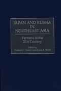 Japan and Russia in Northeast Asia