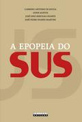 A EPOPEIA DO SUS