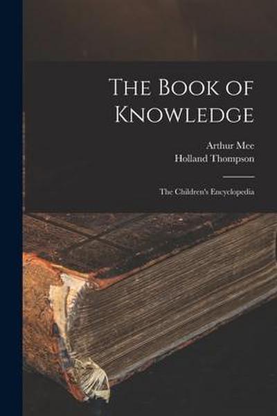 The Book of Knowledge: the Children’s Encyclopedia