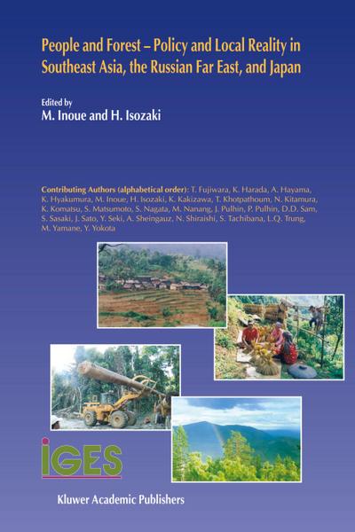 People and Forest - Policy and Local Reality in Southeast Asia, the Russian Far East, and Japan