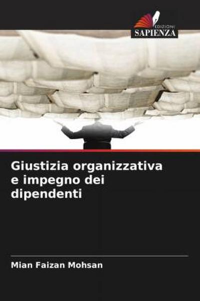 Giustizia organizzativa e impegno dei dipendenti